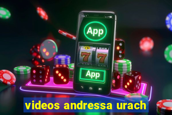 videos andressa urach